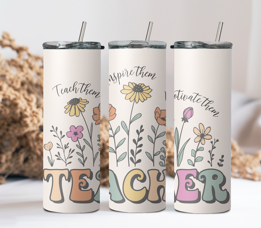 Tumbler - Teacher: Teach, Inspire, Motivate